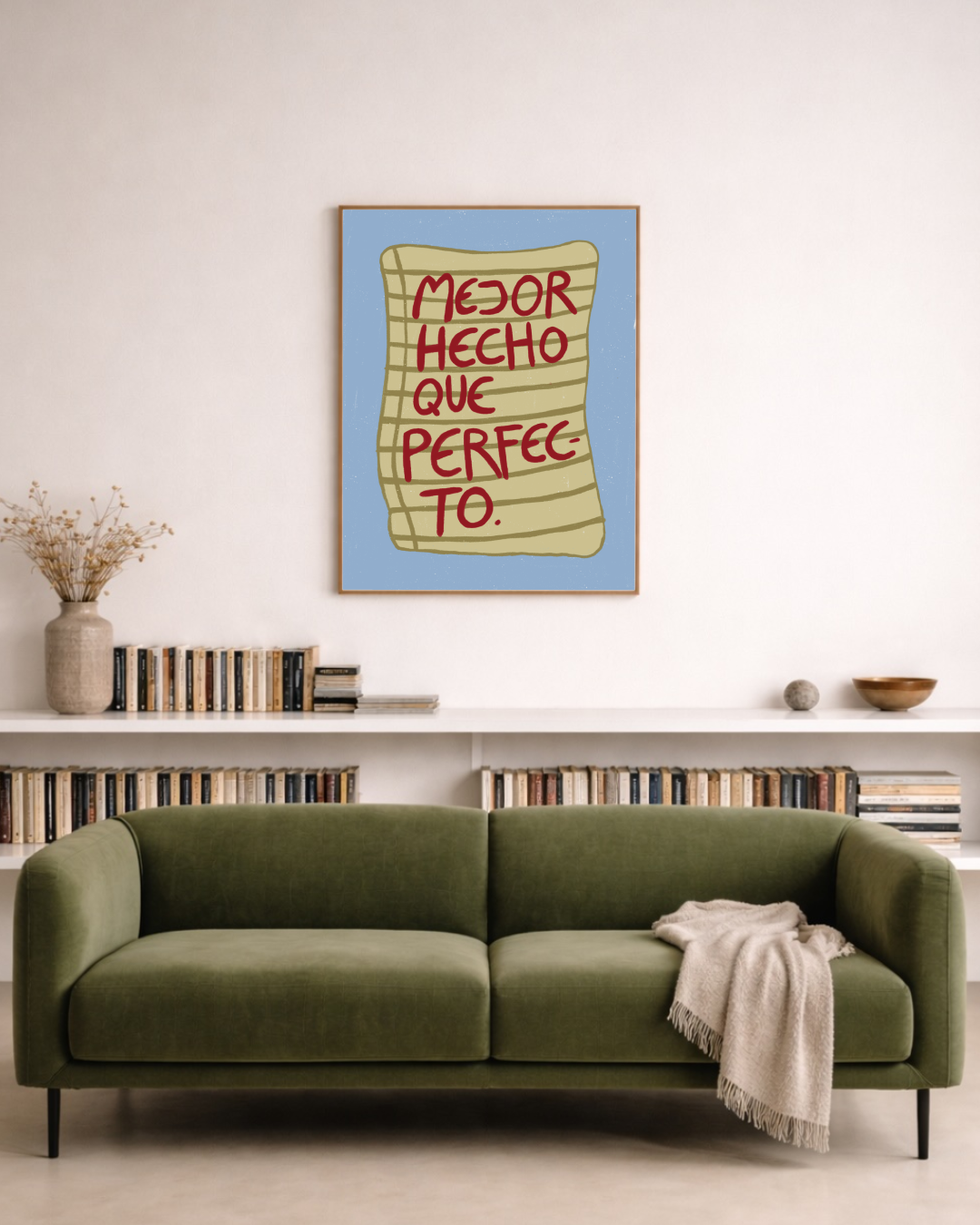 Mejor hecho que perfecto