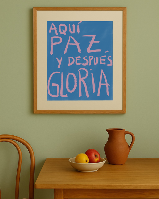 Aquí paz y después gloria