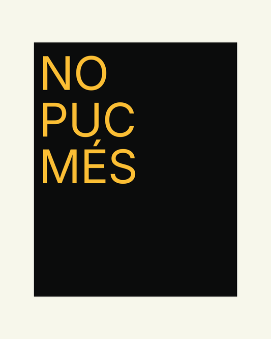 No puc més