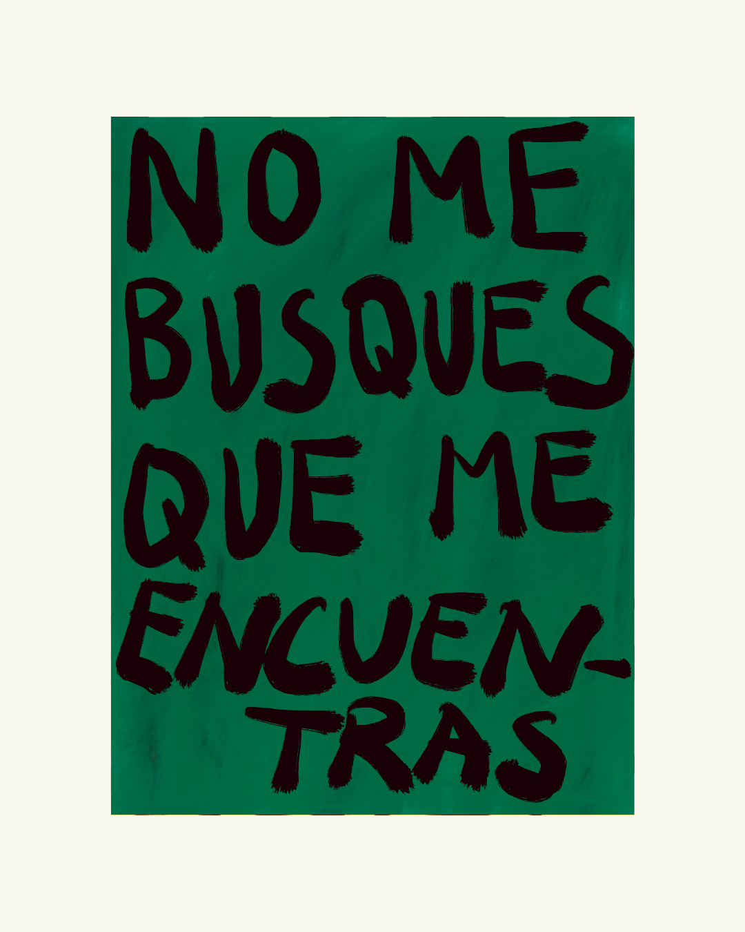 No me busques que me encuentras